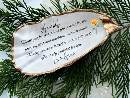 Personalized Friend Gift Birth Flower Oyster Shell Dish for Friend Friend Birthday Gift Friend Christmas Gift Coastal Decor for Friend Personalized Friend Keepsake